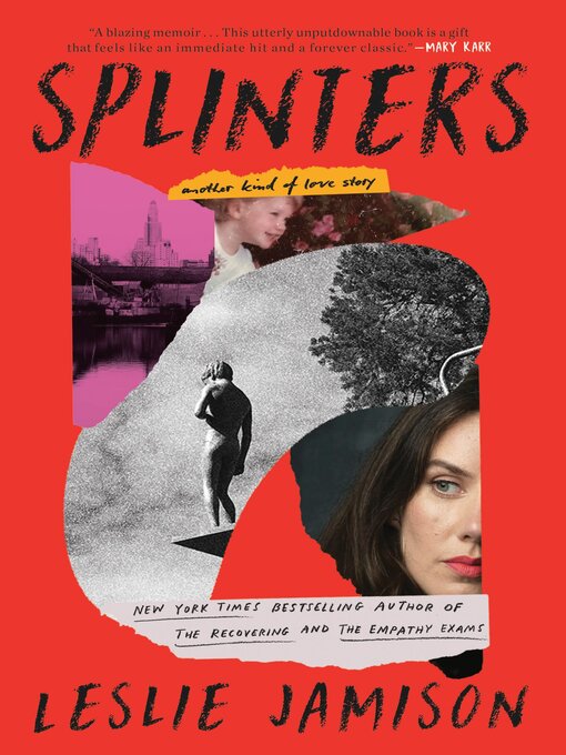Title details for Splinters by Leslie Jamison - Wait list